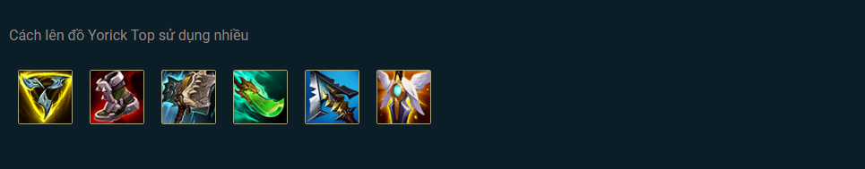 Hướng dẫn cách lên đồ cho Yorick cực cháy