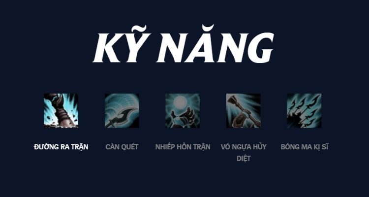 Bộ kỹ năng tướng Hecarim Liên Minh Bộ kỹ năng tướng Hecarim Liên Minh