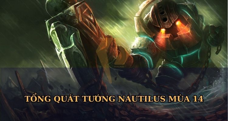 Tổng quan tướng Nautilus