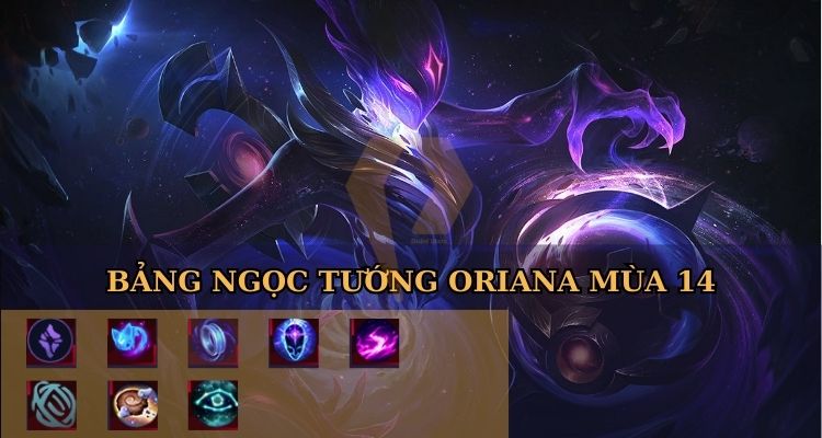 Bảng ngọc Orianna LOL