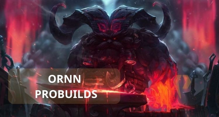 Tiêu điểm tướng Ornn Probuilds