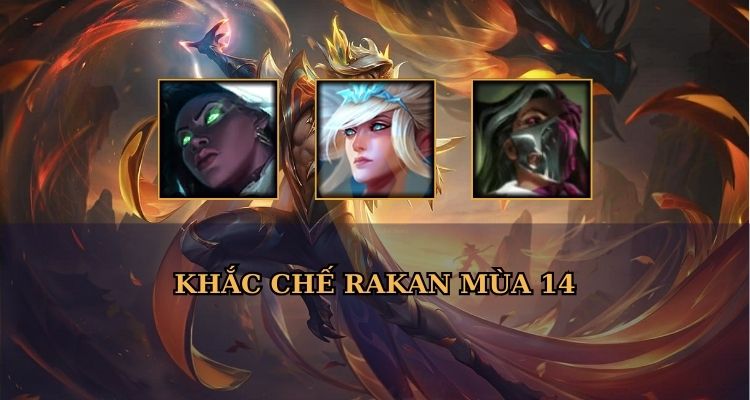 Tướng khắc chế Rakan