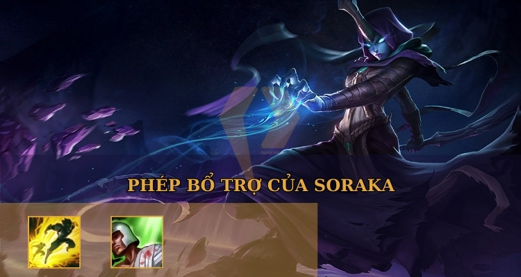 Phép bổ trợ của Soraka Phép bổ trợ của Soraka